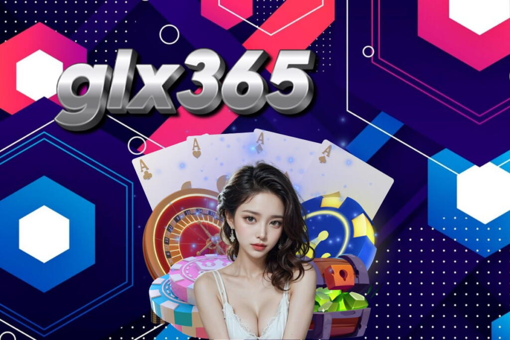 glx365 เครดิตฟรี